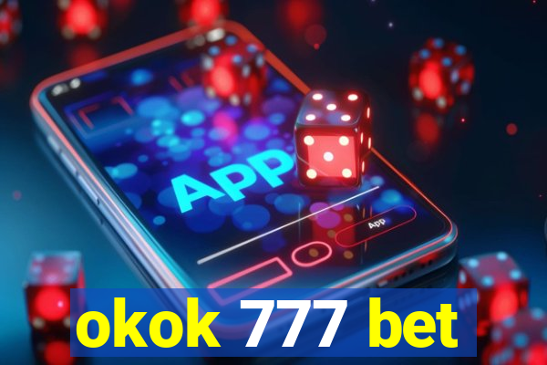 okok 777 bet